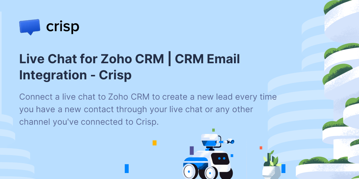 Live Chat for Zoho CRM | CRM Email Integration - Crisp